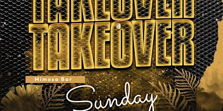 Takeover Sunday's