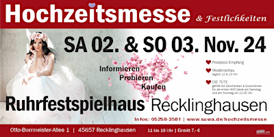 Hochzeitsmesse & Festlichkeiten im Ruhrfestspielhaus Recklinghausen primary image