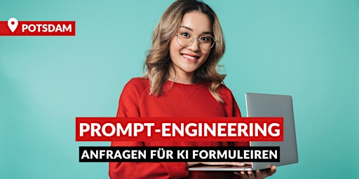 Image principale de Prompt-Engineering – Erfolgreich Anfragen für KI-Anwendungen formulieren