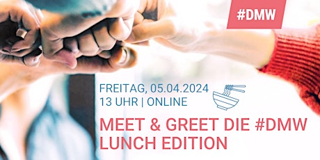 Meet & Greet die Digital Media Women e.V. - Lunch Edition