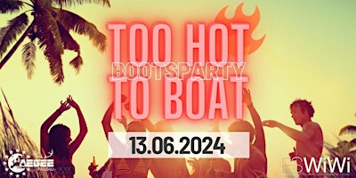 Imagem principal do evento Too Hot To Boat