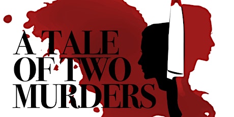 A Tale of Two Murders - Murder Mystery Dinner Event - Milton Keynes