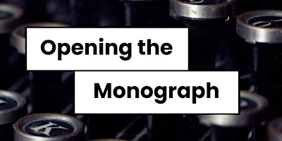 Imagen principal de Opening the Monograph: its future within an open scholarly landscape