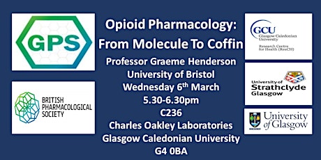 Imagem principal do evento Prof Graeme Henderson- Opioid Pharmacology: From Molecule to Coffin
