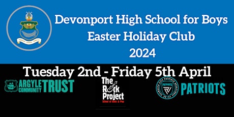 Devonport High School for Boys  - Easter Holiday Club 2024