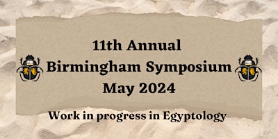 Imagen principal de 11th Annual Birmingham Egyptology Symposium