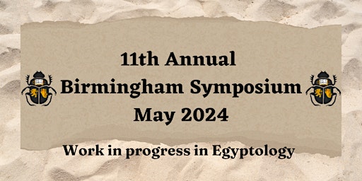 11th Annual Birmingham Egyptology Symposium primary image