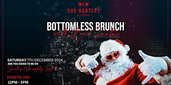 Naughty or Nice: Bottomless Brunch with Bad Santa