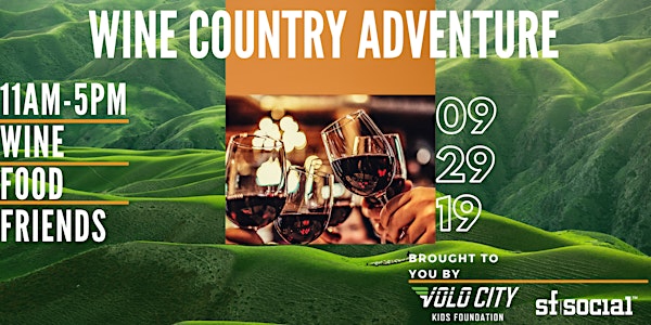 Wine Country Adventure Volo Kids Foundation Fundraiser