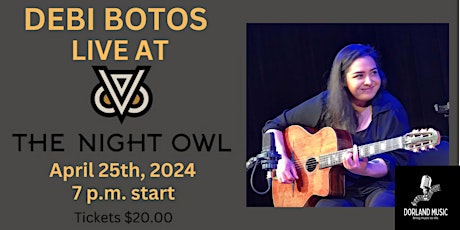 LIVE MUSIC with Debi Botos hosted by Dorland Music & The Night Owl