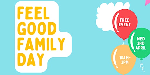 Primaire afbeelding van Feel Good Family Day