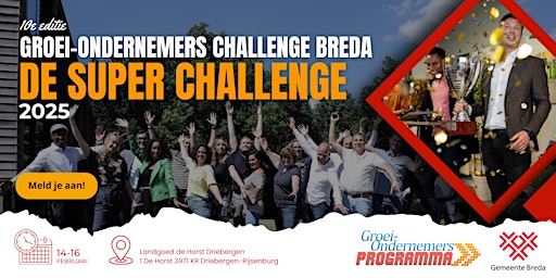 Imagem principal do evento 10e editie Groei-Ondernemers Challenge Breda: De Super Challenge