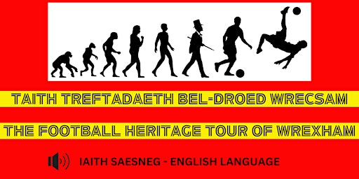 Imagem principal do evento Taith Treftadaeth Pêl-droed Wrecsam / Football Heritage Tour of Wrexham