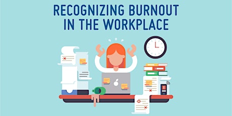 Work, Stress and Burnout-Online workshop primary image