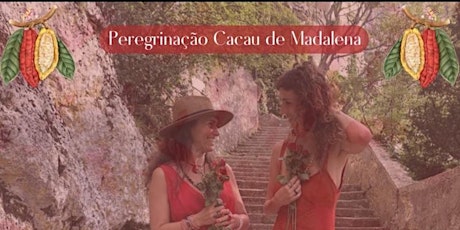 Peregrinação Cacau de Madalena