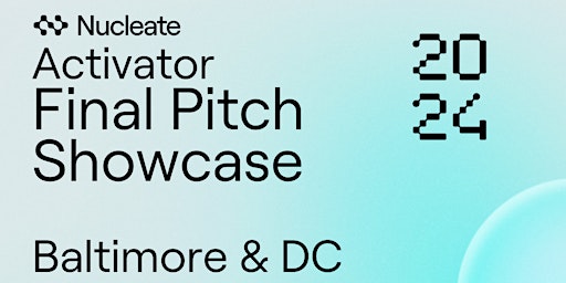 Primaire afbeelding van Nucleate Baltimore & DC Activator Demo Day