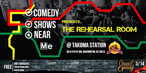 Imagem principal do evento Comedy Shows Near Me Presents The Rehearsal Room @ Takoma Station