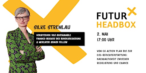 Imagem principal do evento FUTUR X HeadBoX - Nachhaltigkeit zwischen Regulierung und Chance