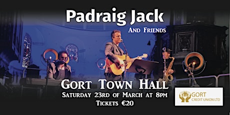 Padraig Jack and friends play Gort Town Hall primary image