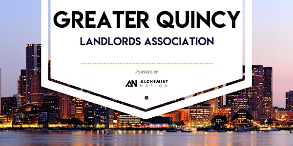 Greater Quincy Landlords Meeting!