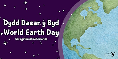 Crefftau Dydd Daear y Byd / World Earth Day Crafts (5+)