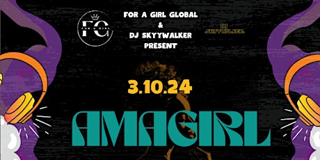 Imagen principal de For A Girl Presents: AmaGirl