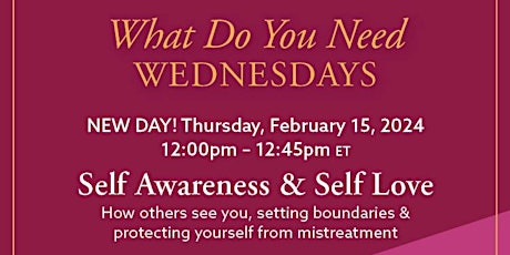 What Do You Need Wednesdays Workshop: Self Awareness & Self Love primary image
