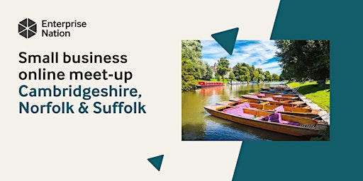 Online small business local meet-up: Cambridgeshire, Norfolk & Suffolk primary image