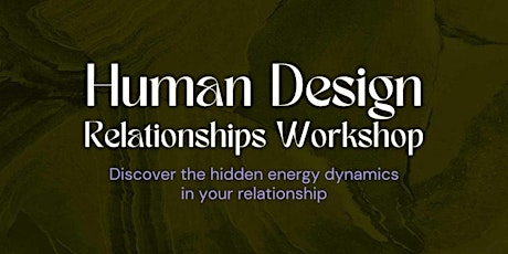 Immagine principale di Human Design Relationship Workshop 