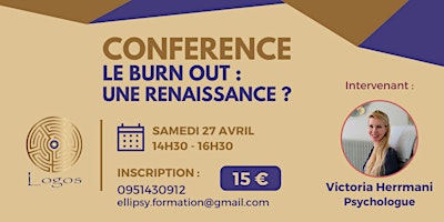Immagine principale di Conférence - Le Burn out : Une Renaissance ? 