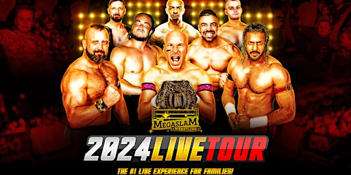 Immagine principale di Megaslam 2024 Live Tour: MANSFIELD 