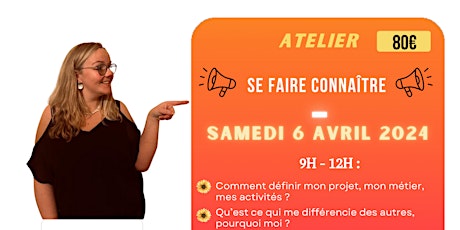 Atelier - Se faire connaître