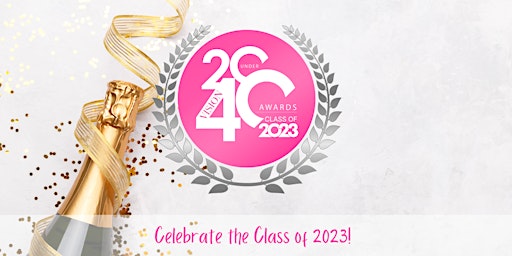 Primaire afbeelding van VISION's 20 Under 40 Class of 2023 Toast