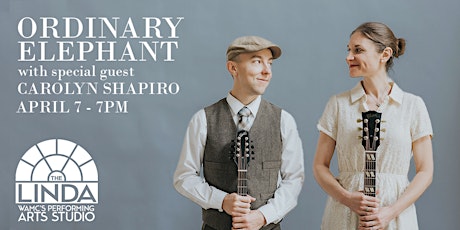 Ordinary Elephant with special guest Carolyn Shapiro