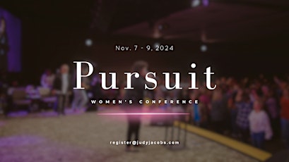 PURSUIT WOMEN'S CONFERENCE 2024