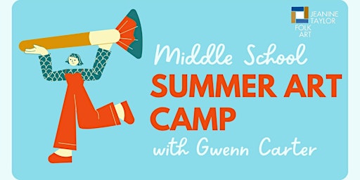 Imagem principal do evento Summer Art Camp with Gwenn Carter - Grades 6, 7, 8