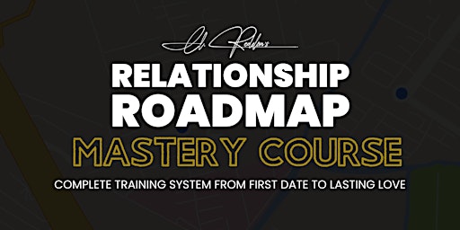 Imagem principal do evento CL Reddon's Relationship Roadmap Mastery Course