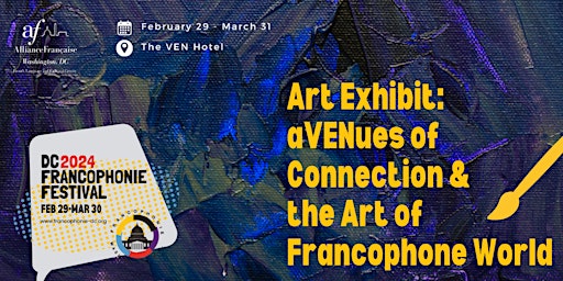 CALL FOR ARTISTS: aVENues of Connection and the Art of Francophone World primary image