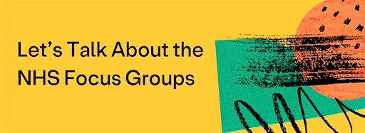 Collection image for Let's Talk About the NHS Focus Groups