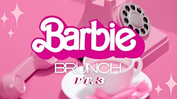 Imagem principal do evento Barbie Brunch Pt. 3