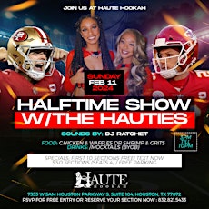 Haute Superbowl Watch Party - First 10 Sections Free! Text Now. primary image