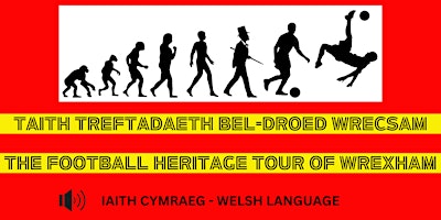 Primaire afbeelding van Taith Treftadaeth Pêl-droed Wrecsam / Football Heritage Tour of Wrexham