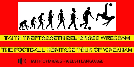 Imagem principal do evento Taith Treftadaeth Pêl-droed Wrecsam / Football Heritage Tour of Wrexham