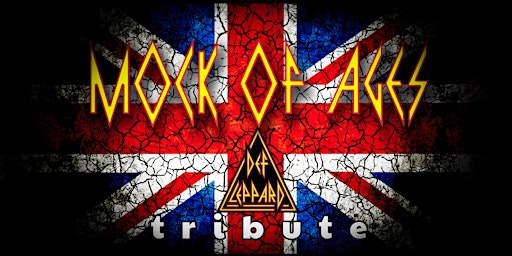 Mock of Ages - Def Leppard Tribute primary image