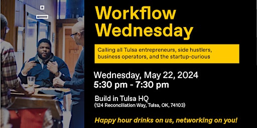 Workflow Wednesday Tulsa primary image