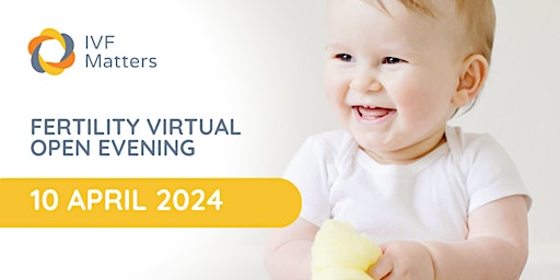 Hauptbild für Fertility Clinic: Online Open Evening [FREE] -10 April 2024