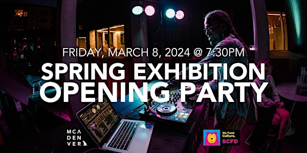 Spring Exhibition Opening Party