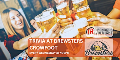 Calgary Brewster's Crowfoot Wednesdays @7:00pm primary image