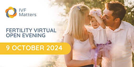 Hauptbild für Fertility Clinic: Online Open Evening [FREE] - 09 October 2024