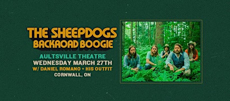 The Sheepdogs - Backroad Boogie Tour w/ Daniel Romano & Outfit primary image